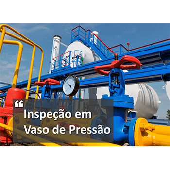 Inspeção em vasos de pressão NR 13 em Araraquara
